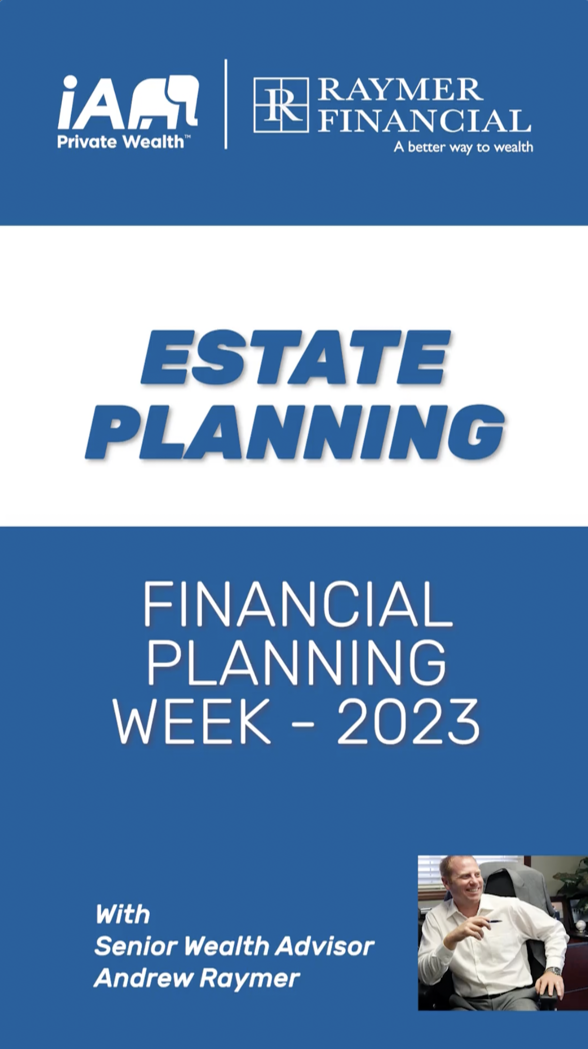 Andrew Raymer discusses Estate Planning